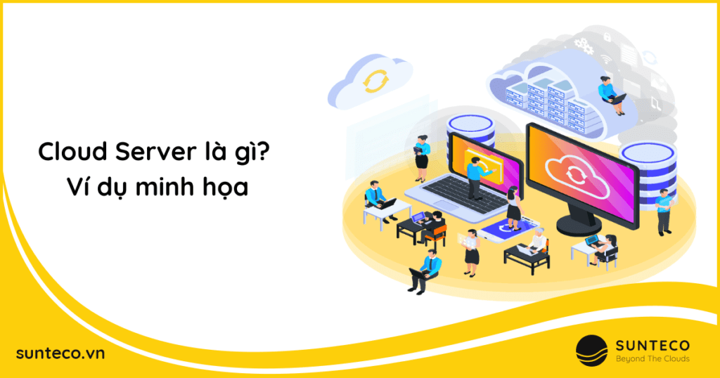 Tổng quan về Cloud Server