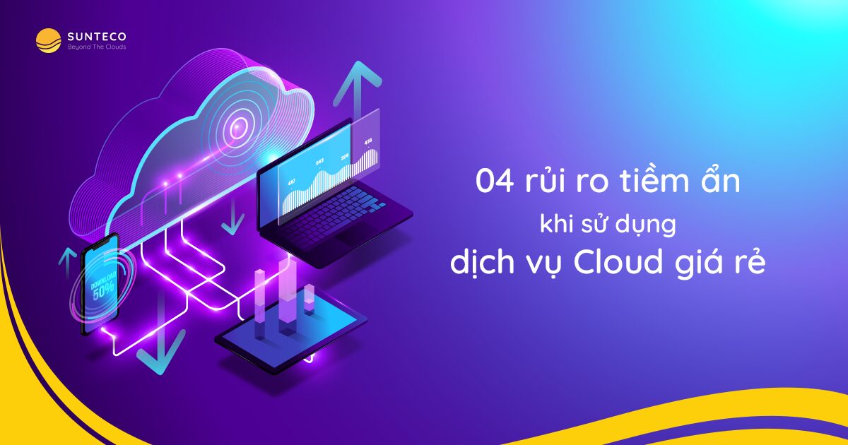 04 rui ro tiem an khi su dung dich vu cloud gia re 1