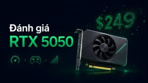 Đánh giá RTX 5050
