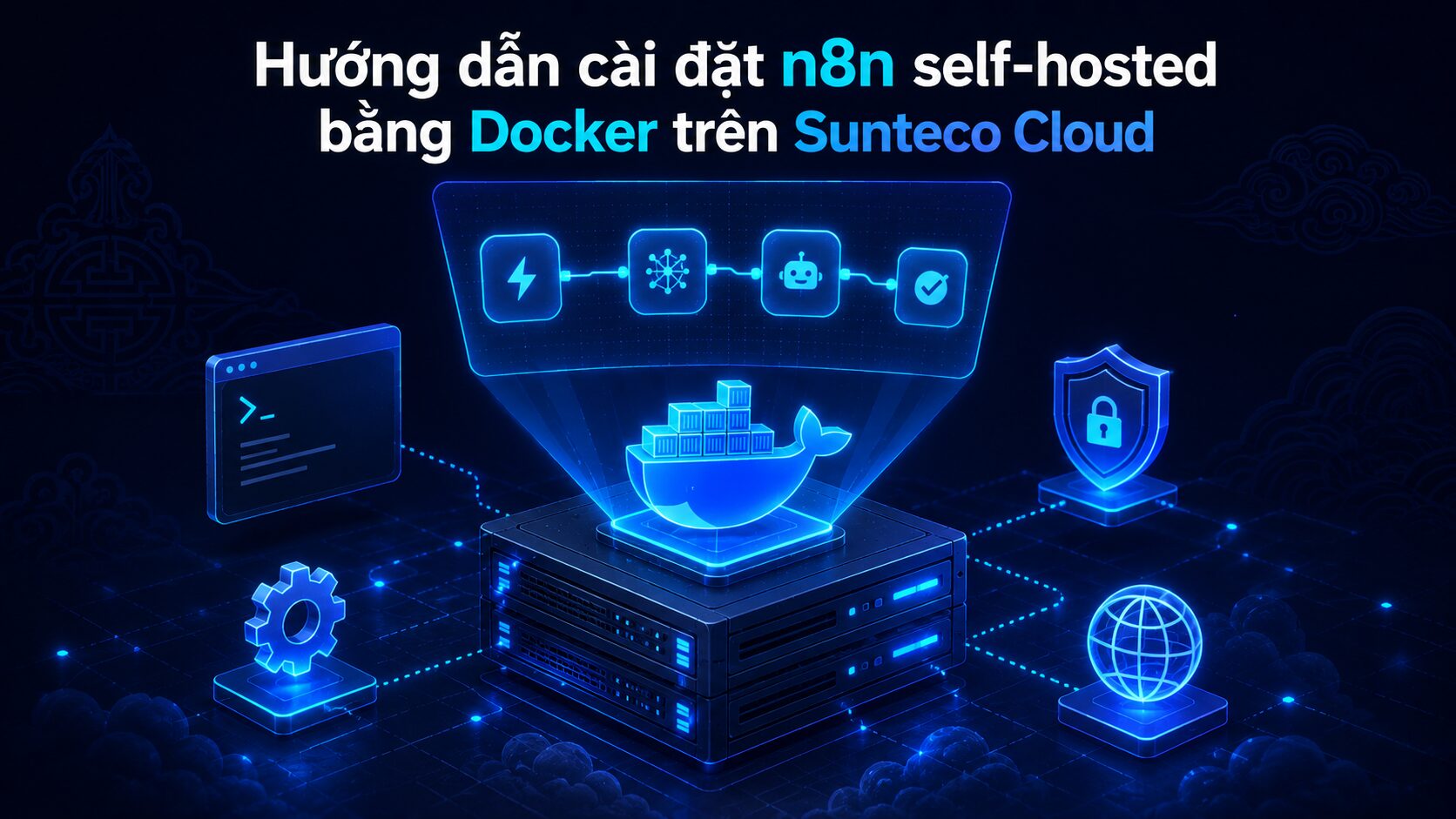 n8n cai dat self hosted docker cloud sunteco n8n cai dat self hosted docker cloud sunteco