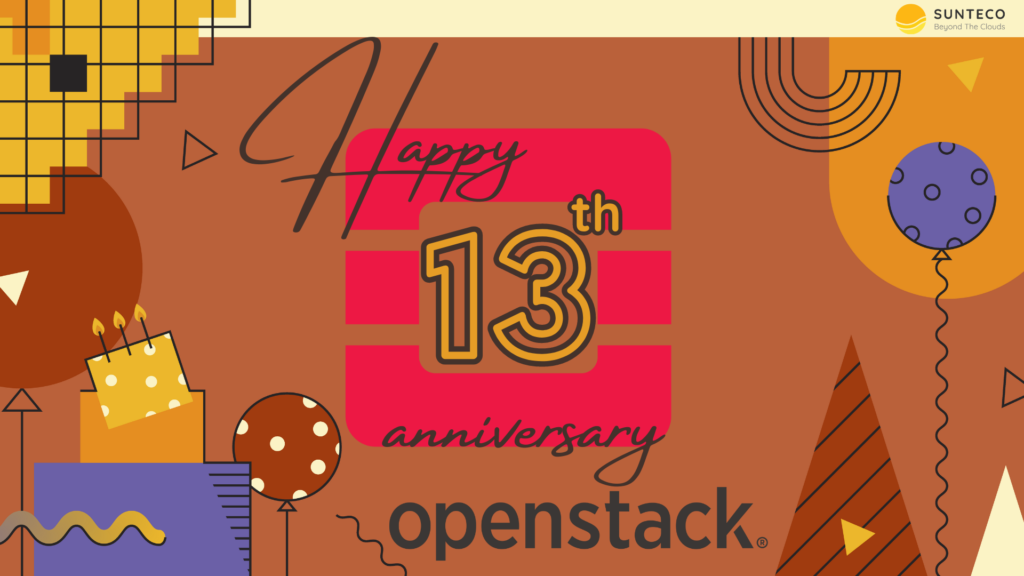Happy 13th anniversary OpenStack